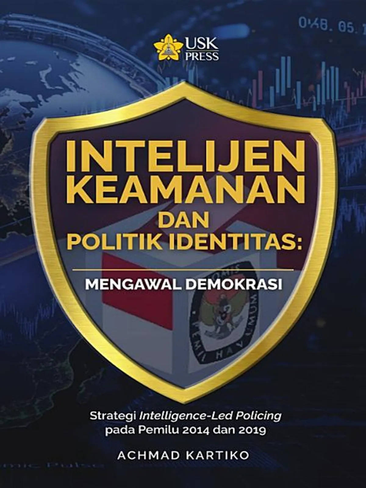 Sampul Buku Intelijen Keamanan dan Politik Identitas